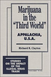 cover of the book Marijuana in the "Third World": Appalachia, U.S.A.