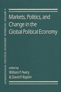 cover of the book Markets, Politics, and Change in the Global Political Economy