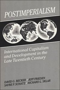 cover of the book Postimperialism: International Capitalism and Development in the Late Twentieth Century