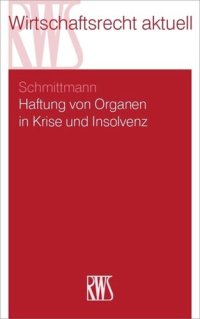 cover of the book Haftung von Organen in Krise und Insolvenz