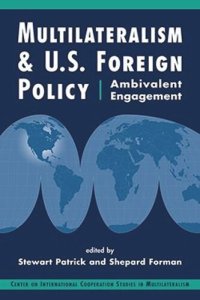 cover of the book Multilateralism and U.S. Foreign Policy: Ambivalent Engagement