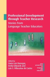 cover of the book Professional Development through Teacher Research: Stories from Language Teacher Educators