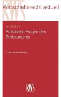 cover of the book Praktische Fragen des Erbbaurechts