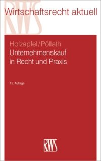 cover of the book Unternehmenskauf in Recht und Praxis: Rechtliche und steuerliche Aspekte