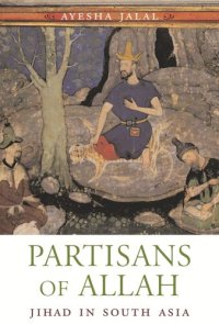 cover of the book Partisans of Allah: Jihad in South Asia