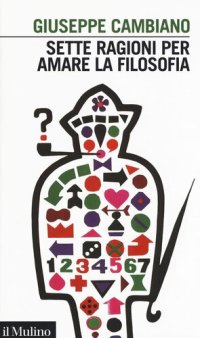 cover of the book Sette ragioni per amare la filosofia