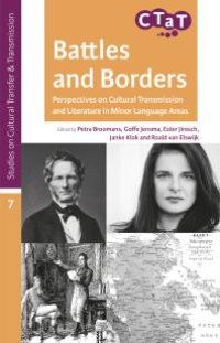 cover of the book Battles and Borders: Perspectives on Cultural Transmission and Literature in Minor Language Areas