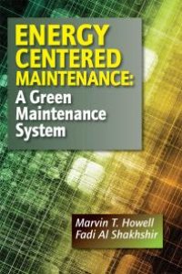 cover of the book Energy Centered Maintenance: A Green Maintenance System