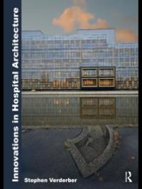 cover of the book Innovations in Hospital Architecture