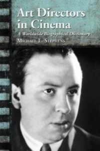 cover of the book Art Directors in Cinema: A Worldwide Biographical Dictionary