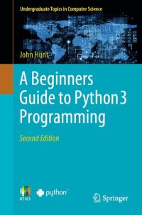 cover of the book A Beginners Guide to Python 3 Programming