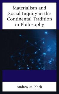 cover of the book Materialism and Social Inquiry in the Continental Tradition in Philosophy