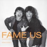 cover of the book Fame Us: Celebrity Impersonators and the Cult(ure) of Fame