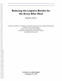 cover of the book Reducing the Logistics Burden for the Army after Next: Doing More with Less