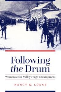 cover of the book Following the Drum: Women at the Valley Forge Encampment