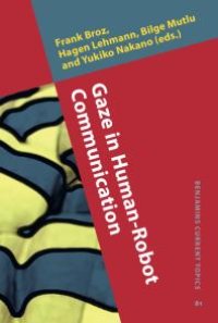 cover of the book Gaze in Human-Robot Communication.