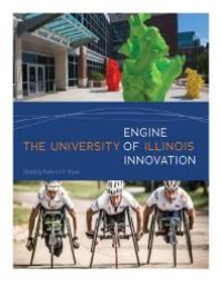 cover of the book The University of Illinois: Engine of Innovation