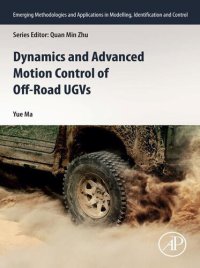 cover of the book Dynamics and Advanced Motion Control of Off-Road UGVs