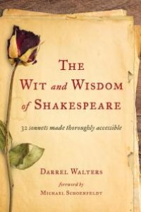 cover of the book The Wit and Wisdom of Shakespeare: 32 Sonnets Made Thoroughly Accessible