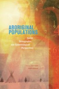 cover of the book Aboriginal Populations: Social, Demographic, and Epidemiological Perspectives