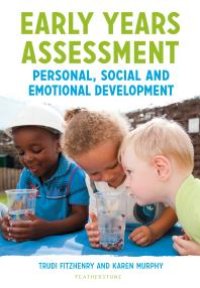 cover of the book Early Years Assessment: Personal, Social and Emotional Development: Personal, Social and Emotional Development