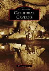 cover of the book Cathedral Caverns