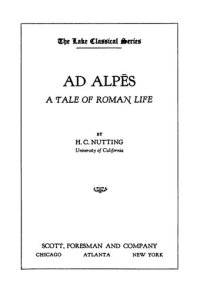 cover of the book Ad Alpes. A Tale of Roman Life