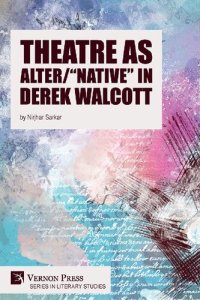 cover of the book Theatre as Alter/"Native" in Derek Walcott