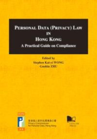 cover of the book Personal Data (Privacy) Law in Hong Kong- A Practical Guide on Compliance