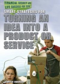 cover of the book Smart Strategies for Turning an Idea into a Product or Service