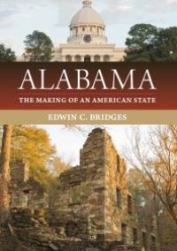 cover of the book Alabama: The Making of an American State