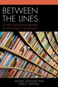 cover of the book Between the Lines: Actively Engaging Readers in the English Classroom