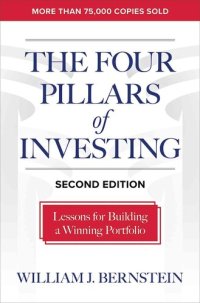 cover of the book The Four Pillars of Investing, Second Edition: Lessons for Building a Winning Portfolio