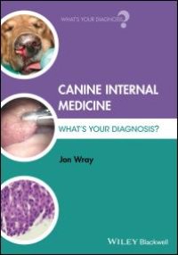 cover of the book Canine Internal Medicine: What's Your Diagnosis?