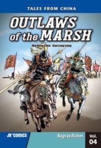 cover of the book Outlaws of the Marsh Volume 4: Rags to Riches