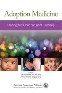 cover of the book Adoption Medicine: Caring for Children and Families