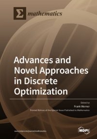 cover of the book Advances and Novel Approaches in Discrete Optimization