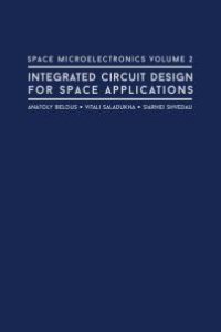 cover of the book Space Microelectronics Volume 2: Integrated Circuit Design for Space Applications