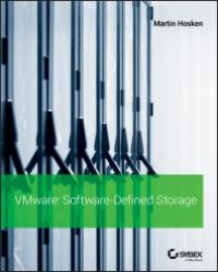 cover of the book VMware Software-Defined Storage: A Design Guide to the Policy-Driven, Software-Defined Storage Era