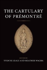 cover of the book The Cartulary of Prémontré (Medieval Academy Books)