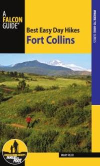 cover of the book Best Easy Day Hikes Fort Collins