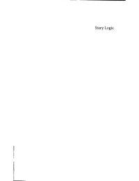 cover of the book Story Logic: Problems and Possibilities of Narrative (Frontiers of Narrative)