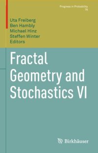 cover of the book Fractal Geometry and Stochastics VI (Progress in Probability, 76)