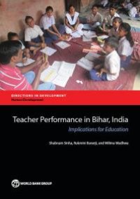 cover of the book Teacher Performance in Bihar, India: Implications for Education