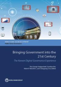 cover of the book Bringing Government into the 21st Century: The Korean Digital Governance Experience