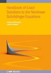 cover of the book Handbook of Exact Solutions to the Nonlinear Schrödinger Equations