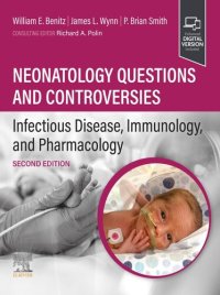 cover of the book Neonatology Questions and Controversies: Infectious Disease, Immunology, and Pharmacology [Team-IRA]