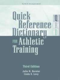 cover of the book Quick Reference Dictionary for Athletic Training: Third Edition