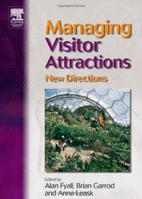 cover of the book Managing Visitor Attractions: New Directions