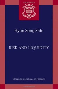 cover of the book Risk and Liquidity (Clarendon Lectures in Finance)